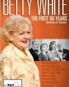 Betty White: The First 90 Years