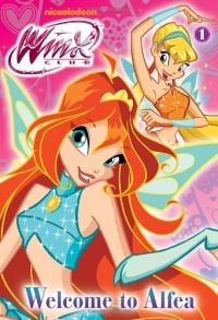 Welcome to Alfea (Winx Club) (Junior Novel)