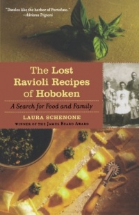 The Lost Ravioli Recipes of Hoboken: A Search for Food and Family