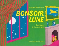 Bonsoir Lune / Goodnight Moon (French Edition)