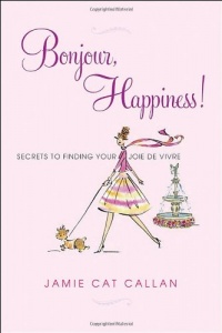 Bonjour, Happiness!