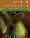 Sacred Marriage Participant's Guide: What If God Designed Marriage to Make Us Holy More Than to Make Us Happy?