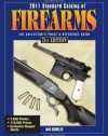 2011 Standard Catalog Of Firearms: The Collector's Price & Reference Guide