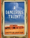 A Dangerous Talent (An Alix London Mystery)