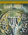 The Sages, Vol.1: The Second Temple Period (Sages: Character, Context & Creativty)