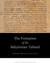 The Formation of the Babylonian Talmud