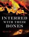 Interred with Their Bones