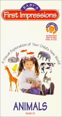 Baby's First Impressions, Vol. 6 - Animals [VHS]