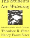 The Students are Watching: Schools and the Moral Contract