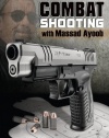 Combat Shooting with Massad Ayoob