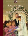 Samantha Saves the Wedding (American Girls Short Stories)