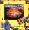 The Sonoran Grill (Cookbooks and Restaurant Guides)