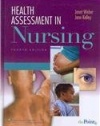 Health Assessment in Nursing 4e and Nurses' Handbook of Health Assessment 7e Package