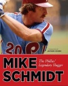 Mike Schmidt: The Phillies' Legendary Slugger