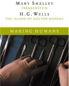 Making Humans: Frankenstein and the Island of Dr. Moreau