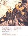 Literature and Science in the Nineteenth Century: An Anthology (Oxford World's Classics)