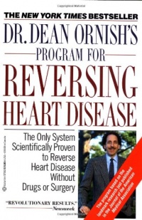 Dr. Dean Ornish's Program for Reversing Heart Disease