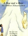 A Boy and a Bear: The Children's Relaxation Book