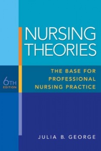 Nursing Theories: The Base for Professional Nursing Practice (6th Edition)