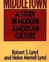 Middletown: A Study in Modern American Culture