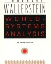 World-Systems Analysis: An Introduction  (a John Hope Franklin Center Book)