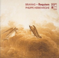 Brahms: Ein Deutsches Requiem, Op.45 ( Herreweghe )