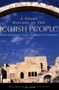 A Short History of the Jewish People: From Legendary Times to Modern Statehood