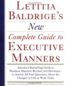 Letitia Baldrige's New Complete Guide to Executive Manners