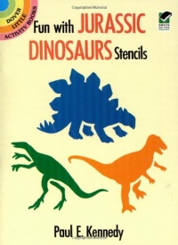 Fun with Jurassic Dinosaurs Stencils (Dover Stencils)