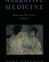 Narrative Medicine: Honoring the Stories of Illness