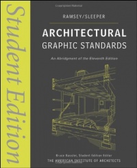 Architectural Graphic Standards: Student Edition (Ramsey/Sleeper Architectural Graphic Standards Series)