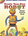 Create Your Own Robot Sticker Activity Book (Dover Little Activity Books)