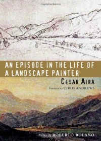 An Episode in the Life of a Landscape Painter (New Directions Paperbook)