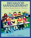 Behavior Management: Positive Applications for Teachers (6th Edition)