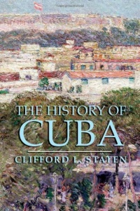 The History of Cuba (Palgrave Essential Histories)