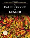 The Kaleidoscope of Gender: Prisms, Patterns, and Possibilities