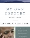 My Own Country: A Doctor's Story