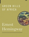 Green Hills of Africa (Scribner Classics)