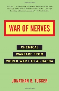 War of Nerves: Chemical Warfare from World War I to Al-Qaeda