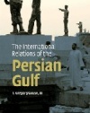 The International Relations of the Persian Gulf