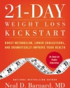 21-Day Weight Loss Kickstart: Boost Metabolism, Lower Cholesterol, and Dramatically Improve Your Health