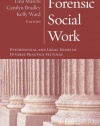 Forensic Social Work: Psychosocial and Legal Issues in Diverse Practice Settings