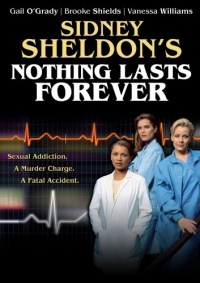 Sidney Sheldon's Nothing Lasts Forever