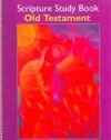 Scripture Study Book: Old Testament