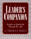 The Leader's Companion: Insights on Leadership Through the Ages