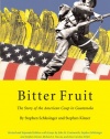 Bitter Fruit: The Story of the American Coup in Guatemala, Revised and Expanded (David Rockefeller Center Series on Latin American Studies, H)