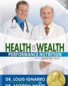 Health Is Wealth: Performance Nutrition for the Competitive Edge