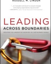 Leading Across Boundaries: Creating Collaborative Agencies in a Networked World