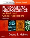 Fundamental Neuroscience for Basic and Clinical Applications: with STUDENT CONSULT Online Access, 4e (Haines,Fundamental Neuroscience for Basic and Clinical Applications)