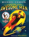 The Astonishing Secret of Awesome Man